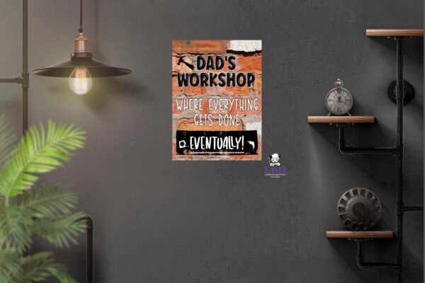 Dad's Workshop Sign