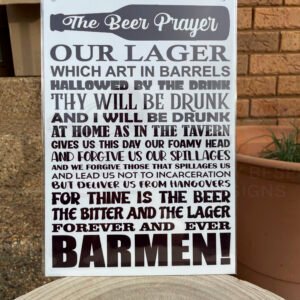 Beer Prayer Pre-Made Sign