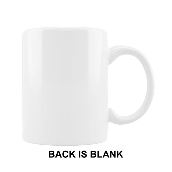 18 Yet? Mug P/M - Image 3