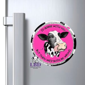 I'd Agree Cow Round Magnet