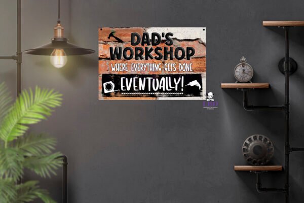Dad's Workshop Sign - Image 8