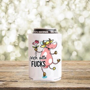Fresh Outta Fucks Stubby Holder