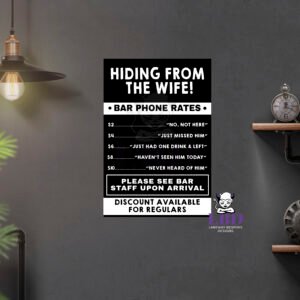 Hiding from the Wife Sign